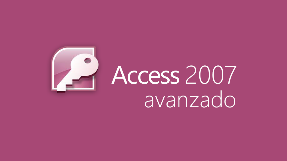 Curso de Access 2007 avanzado 