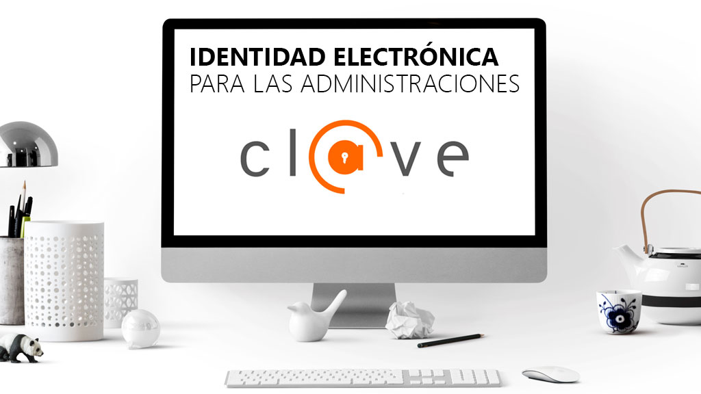 Curso de Identidad electrónica: Proyecto Cl@ve