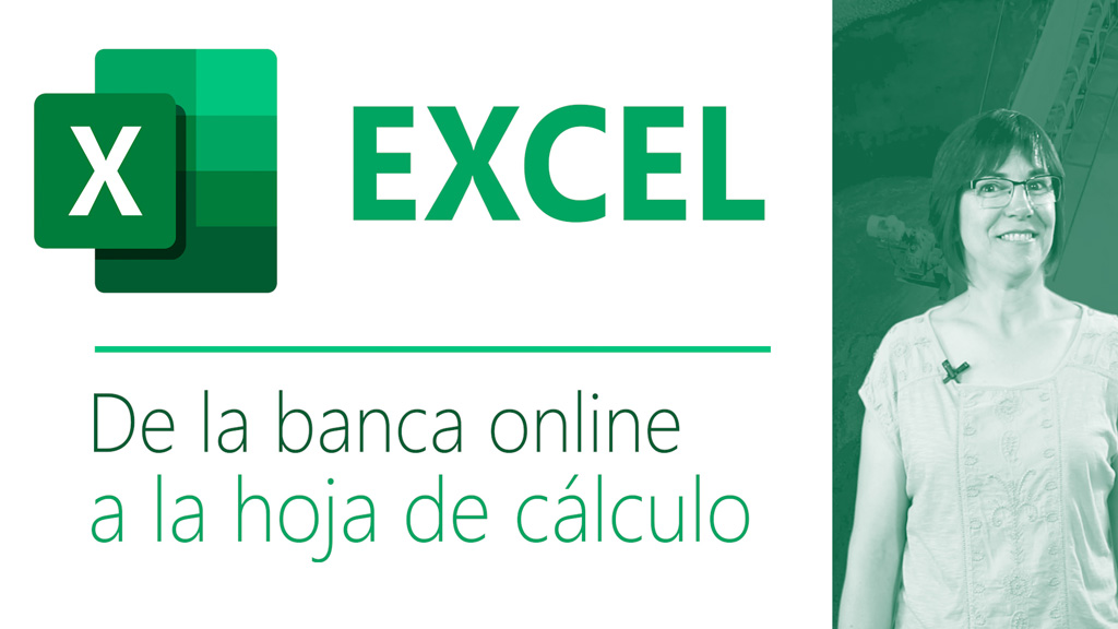 Curso de Excel: de la Banca online a la Hoja de Cálculo.