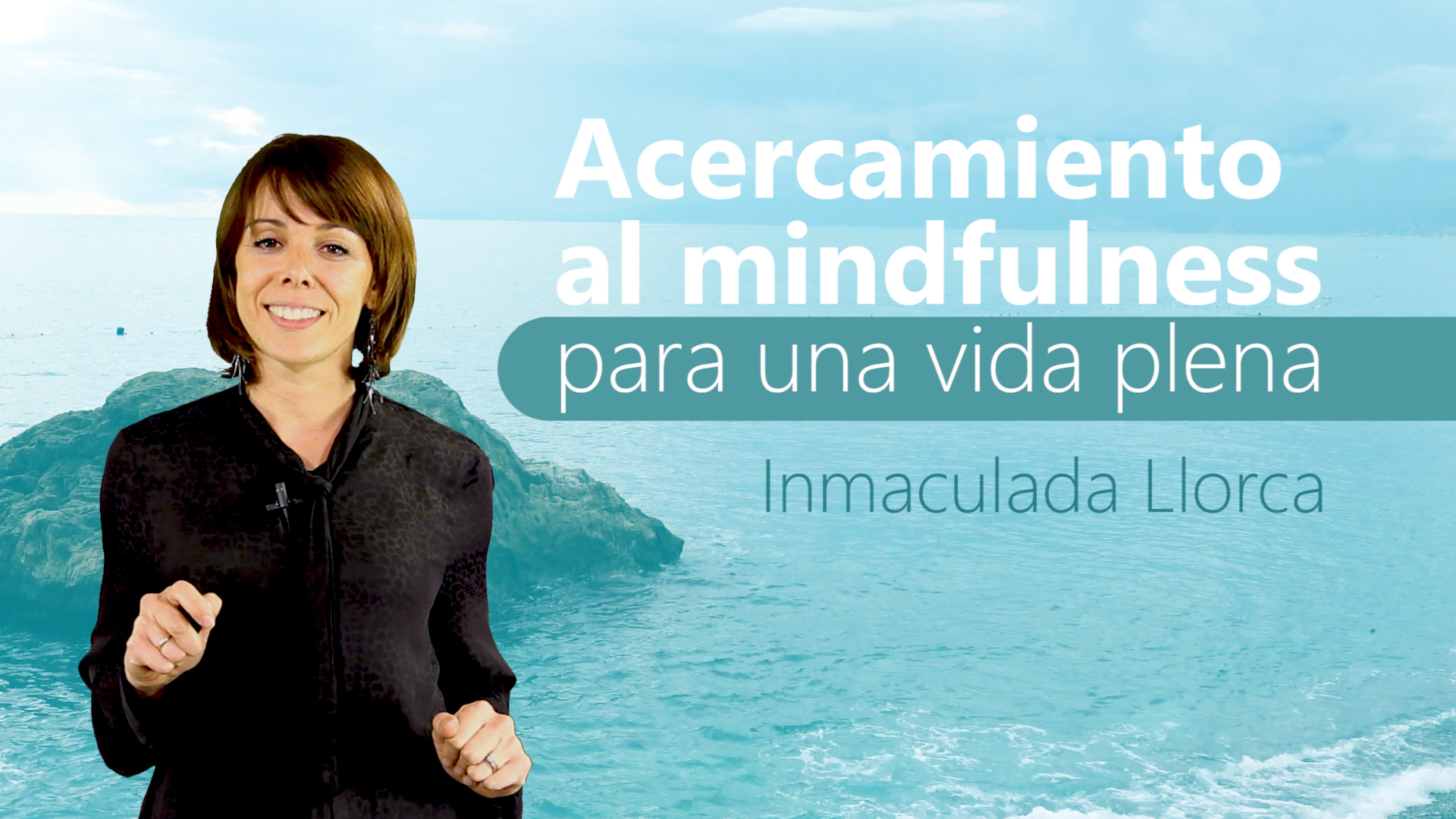 Curso de Acercamiento al mindfulness para una vida plena