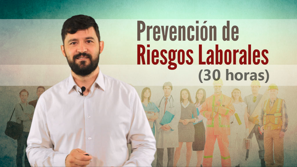 Curso de PREVENCIÓN DE RIESGOS LABORALES