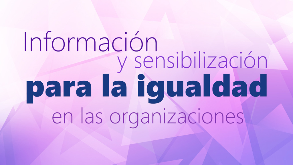 Curso de Información y Sensibilización para la Igualdad.