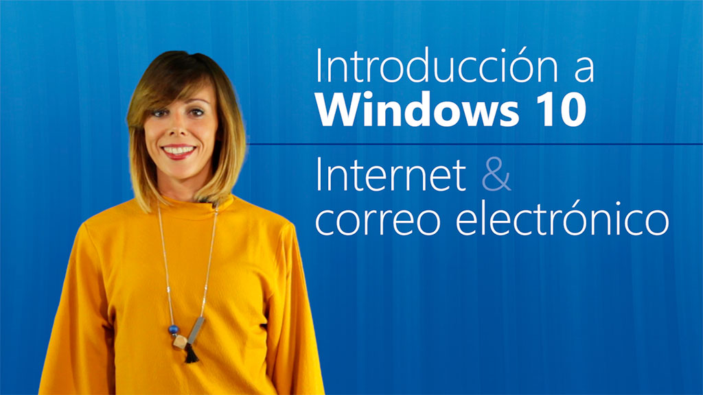 Curso de Iniciación Windows 10, Internet y Correo.