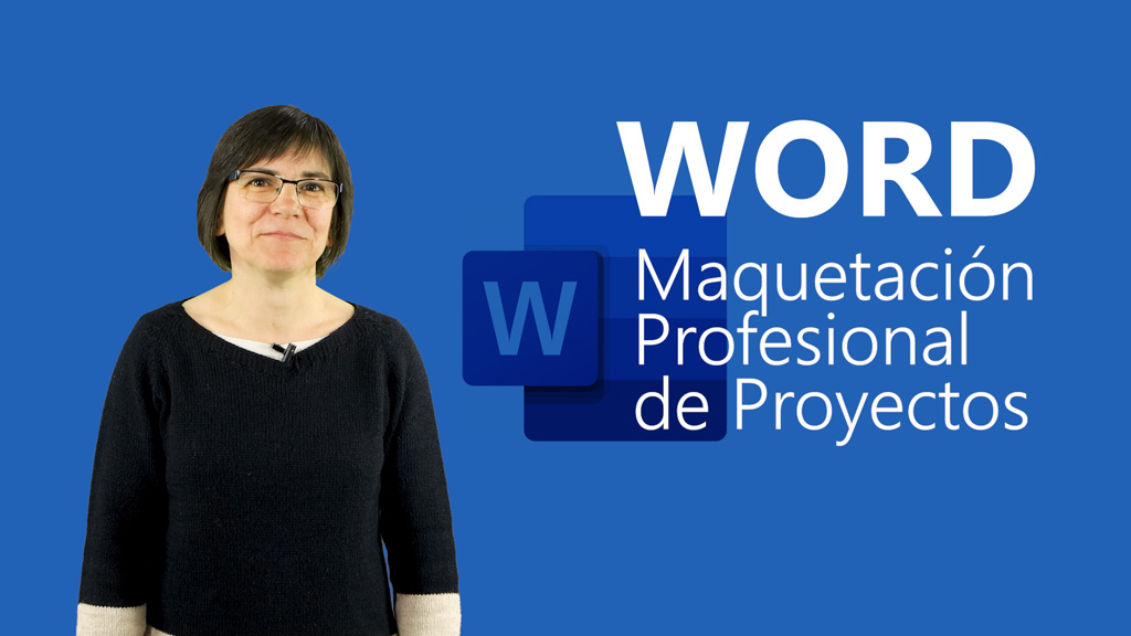 Curso de Word: Maquetación Profesional de Proyectos.